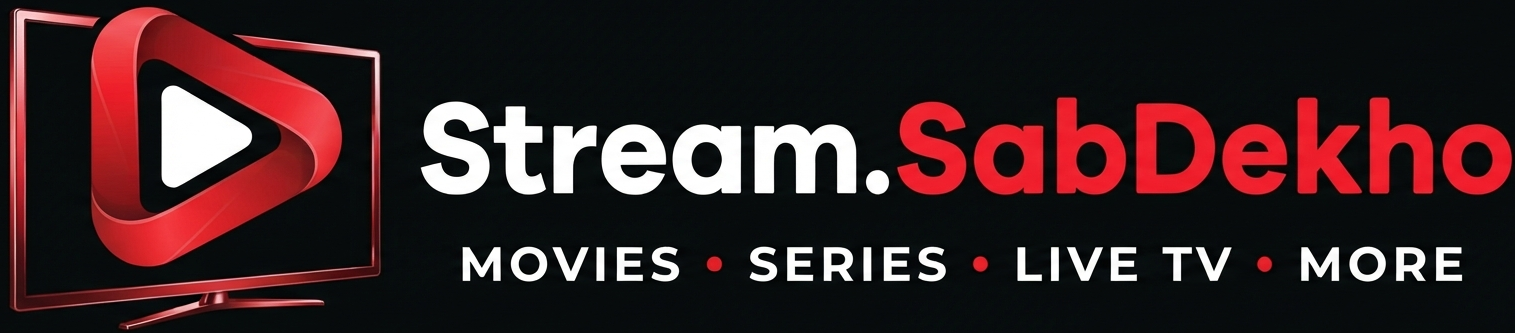 Stream SabDekho
